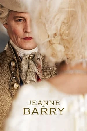 Xem phim Jeanne du Barry - Jeanne du Barry