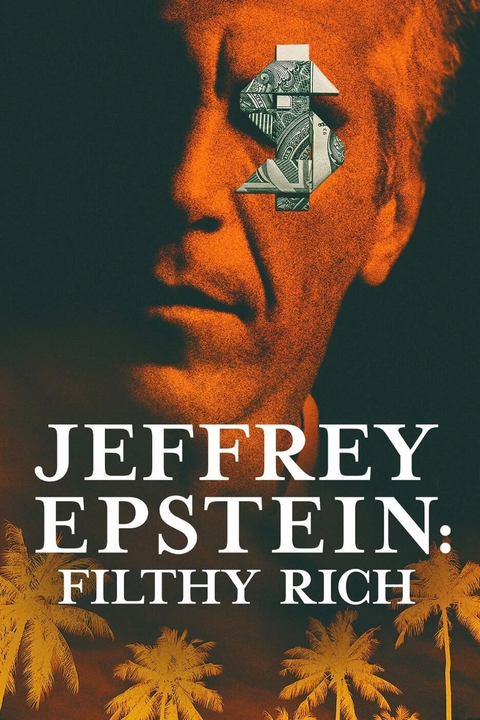 Xem phim Jeffrey Epstein: Giàu có và đồi bại - Jeffrey Epstein: Filthy Rich