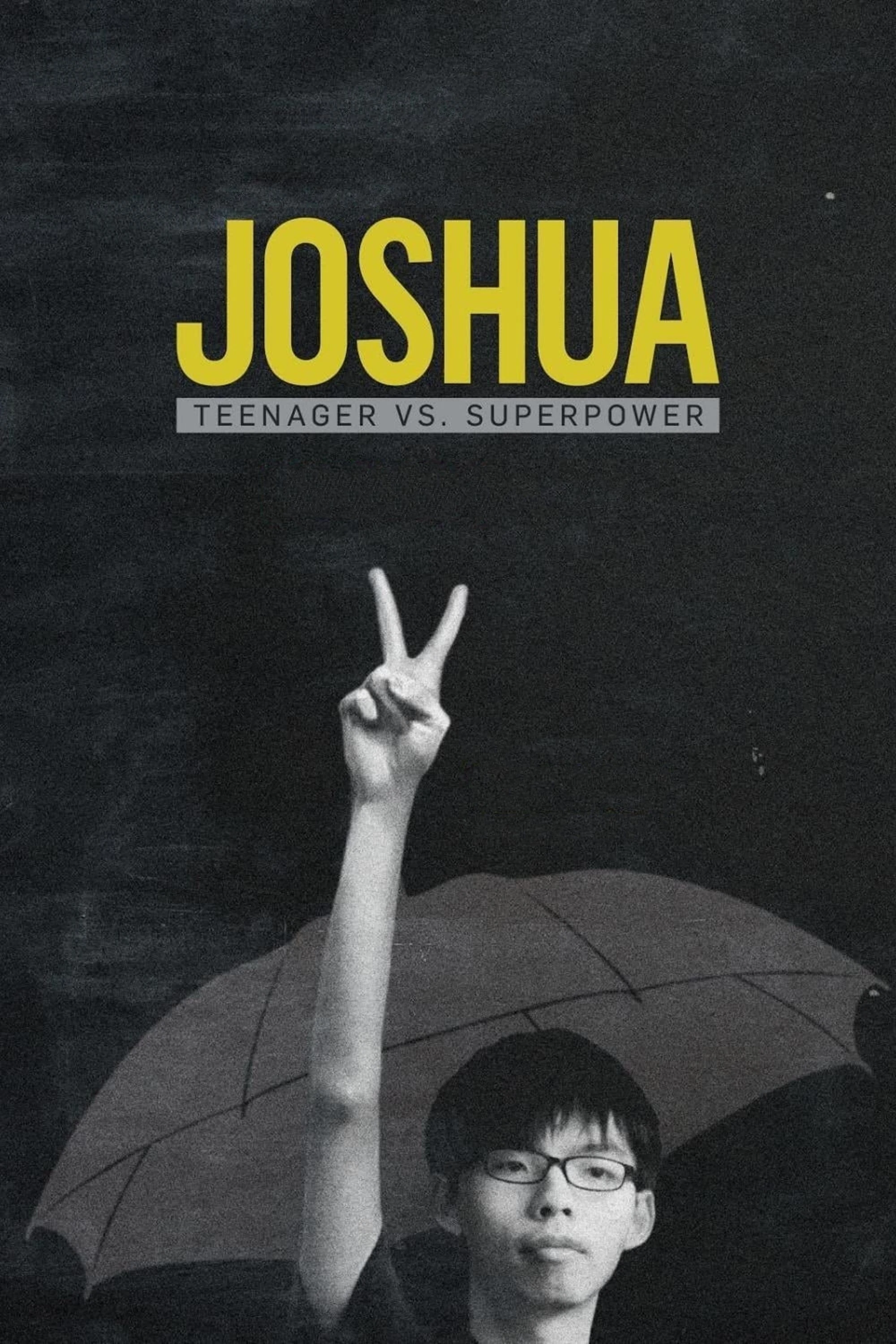 Xem phim Joshua: Thiếu niên chống lại Siêu cường - Joshua: Teenager vs. Superpower