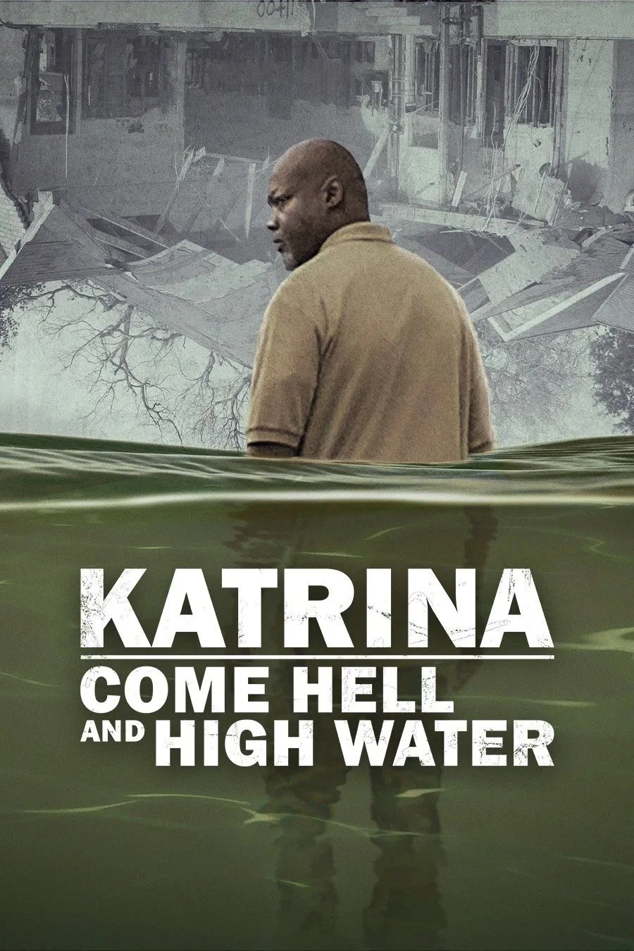 Xem phim Katrina: Vượt Qua Bão Tố - Katrina: Come Hell and High Water