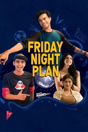 Xem phim Kế Hoạch tối Thứ Sáu - Friday Night Plan