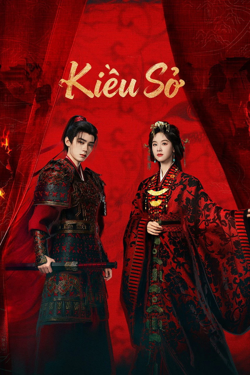 Xem phim Kiều Sở - Ashes To Crown