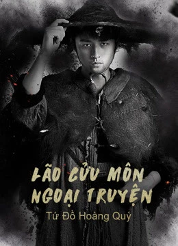 Xem phim Lão Cửu Môn Ngoại Truyện: Tứ Đồ Hoàng Quỳ - The Mystic Nine Side Story: Four Belongs to Abelmoschus