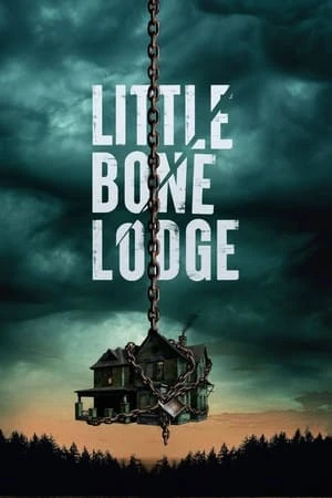 Xem phim Lối Thoát Cuối Cùng - Little Bone Lodge