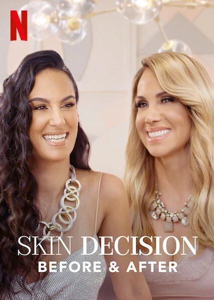 Xem phim Lựa Chọn Lột Xác: Trước Và Sau - Skin Decision: Before And After