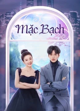 Xem phim Mặc Bạch - Double Love