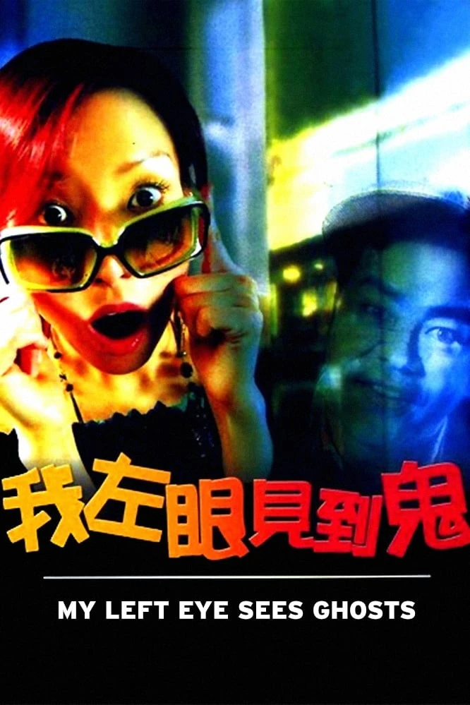 Xem phim Mắt Trái Thấy Ma - My Left Eye Sees Ghosts