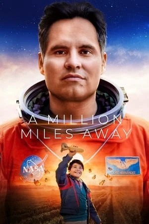 Xem phim Một Triệu Dặm Cách Xa - A Million Miles Away