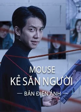 Xem phim Mouse Kẻ Săn Người (Bản Điện Ảnh) - Mouse (Movie Version)