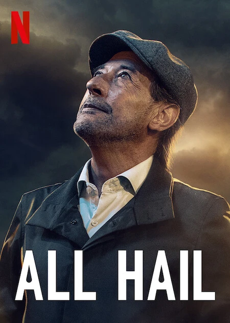 Xem phim Mưa Đá - All Hail