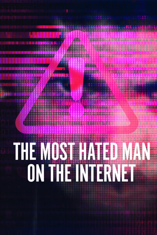 Xem phim Người Đàn Ông Bị Căm Ghét Nhất Trên Internet - The Most Hated Man On The Internet