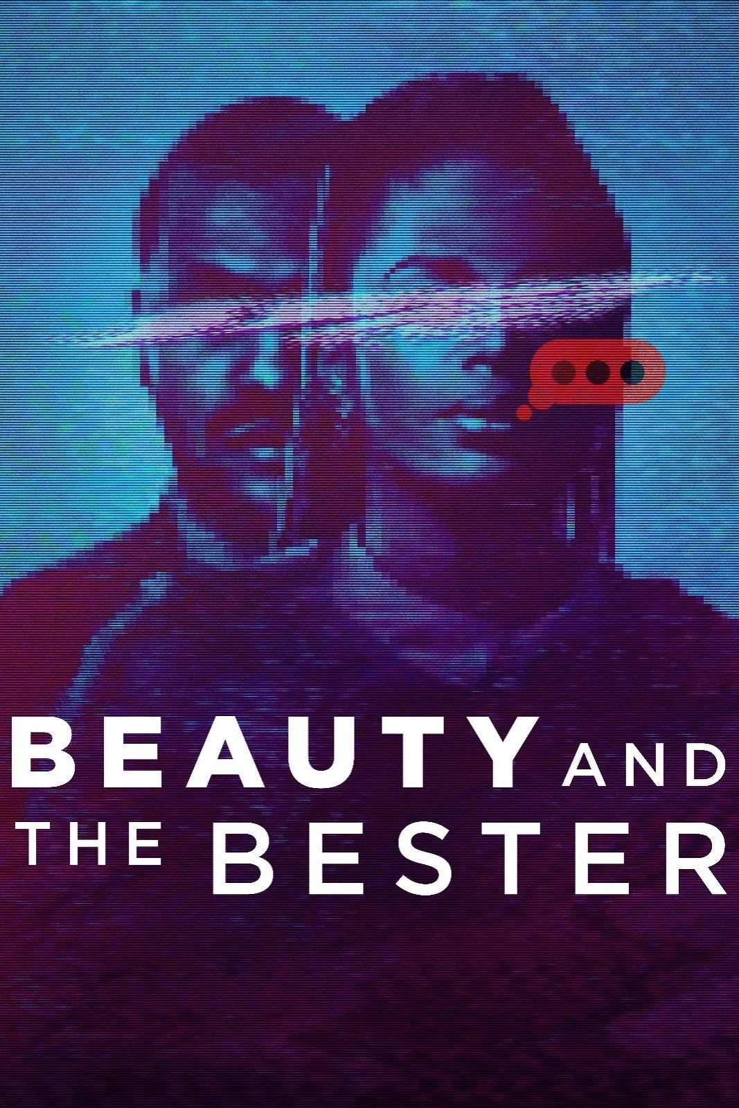 Xem phim Người Đẹp Và Đồng Phạm Bester - Beauty And The Bester