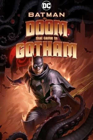 Xem phim Người Dơi: Gotham Diệt Vong - Batman: The Doom That Came to Gotham