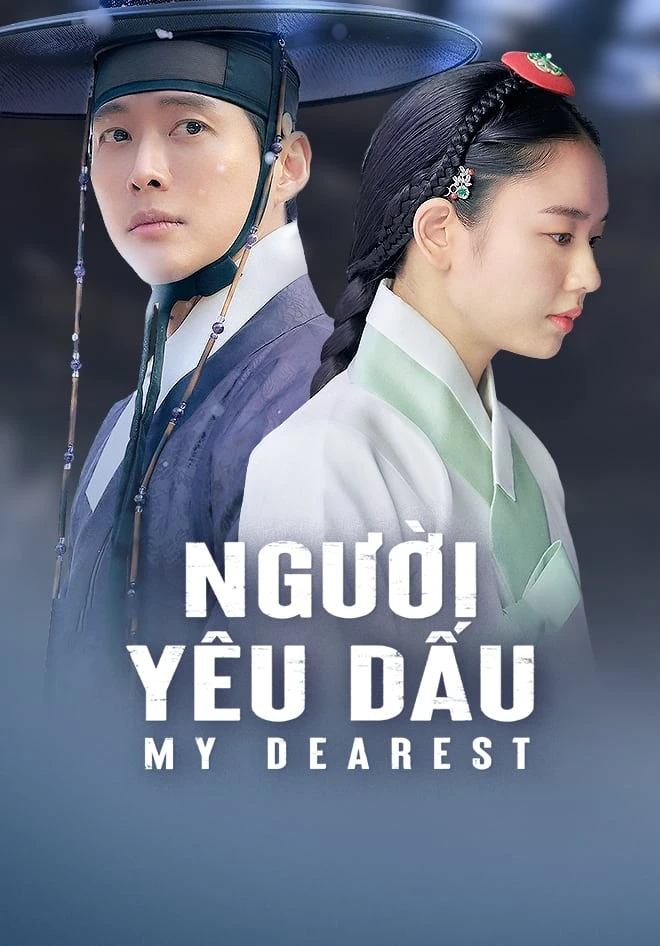 Xem phim Người Yêu Dấu (Phần 2) - My Dearest (Season 2)