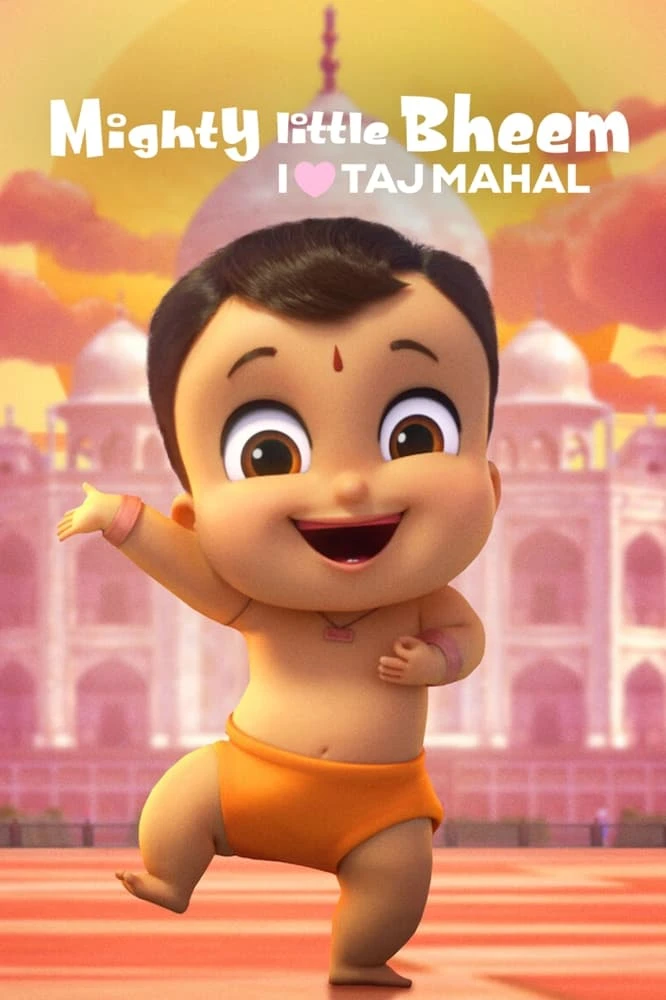 Xem phim Nhóc Bheem quả cảm: Em yêu Taj Mahal - Mighty Little Bheem: I Love Taj Mahal