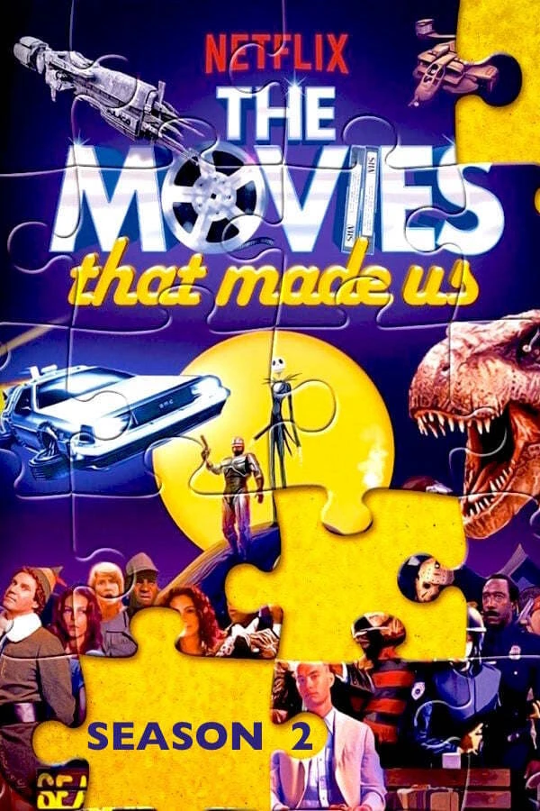 Xem phim Những Bộ Phim Lớn Lên Cùng Chúng Ta (Phần 2) - The Movies That Made Us (Season 2)