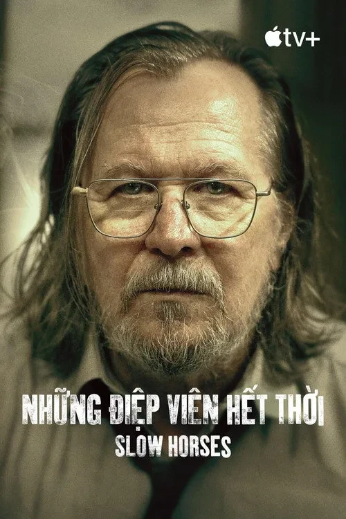 Xem phim Những Điệp Viên Hết Thời (Phần 6) - Slow Horses (Season 6)