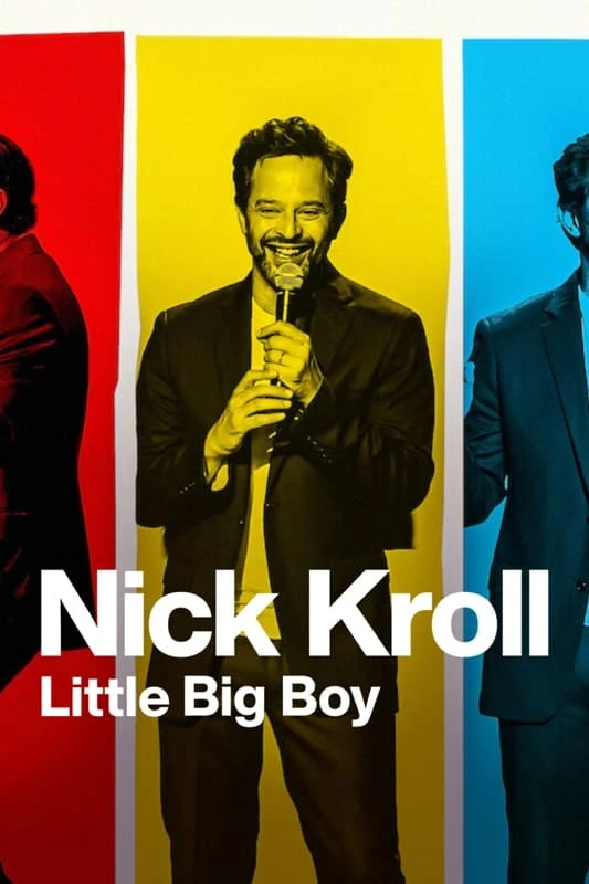Xem phim Nick Kroll: Cậu bé lớn xác - Nick Kroll: Little Big Boy