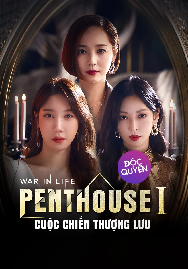 Xem phim Penthouse: Cuộc Chiến Thượng Lưu (Phần 1) - The Penthouse: War In Life (Season 1)