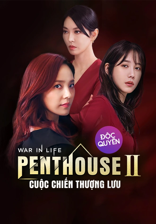Xem phim Penthouse: Cuộc Chiến Thượng Lưu (Phần 2) - The Penthouse: War In Life (Season 2)