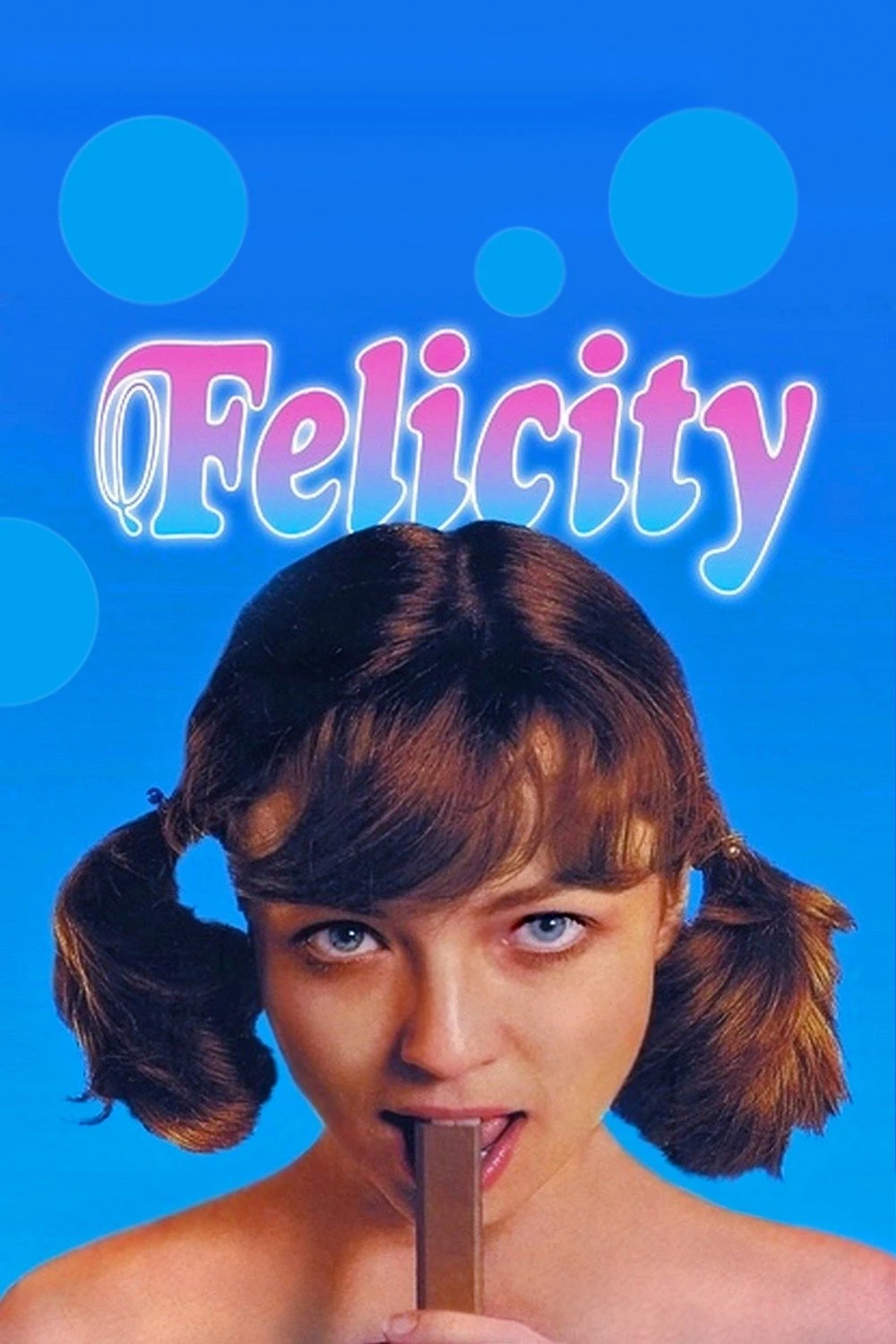 Xem phim Phịch Thủ - Felicity