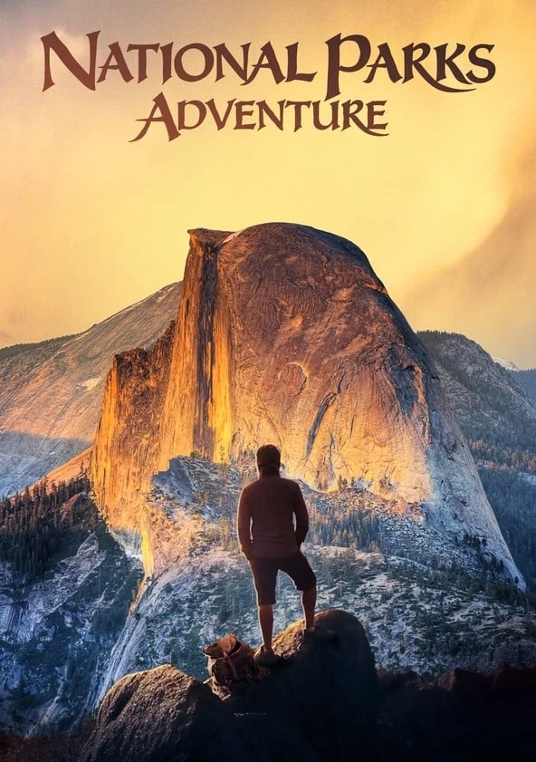 Xem phim Phiêu Lưu Đến Vườn Quốc Gia - National Parks Adventure