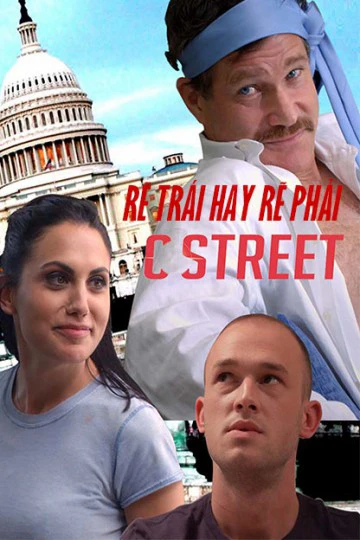 Xem phim Rẽ Trái Hay Rẽ Phải - C Street