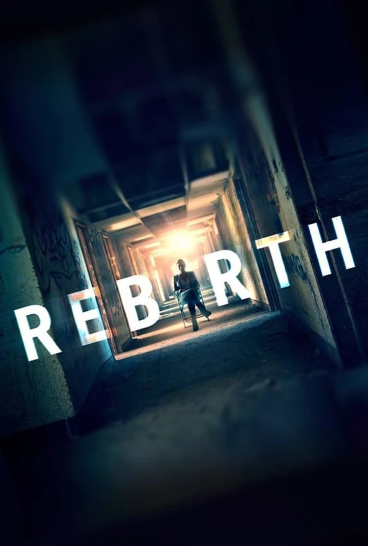 Xem phim Rebirth - Rebirth
