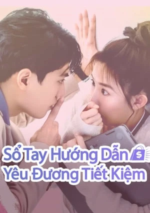 Xem phim Sổ Tay Hướng Dẫn Yêu Đương Tiết Kiệm - Love on a Shoestring