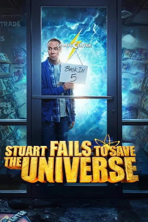 Xem phim Stuart Cứu Không Nổi Vũ Trụ (Phần 1) - Stuart Fails to Save the Universe (Season 1)