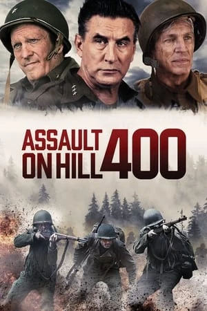 Xem phim Tấn Công Đồi 400 - Assault on Hill 400