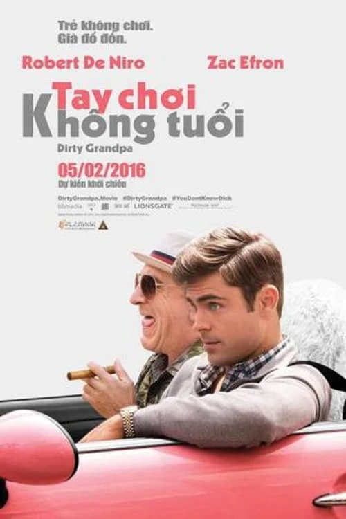 Xem phim Tay Chơi Không Tuổi - Dirty Grandpa