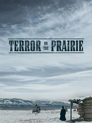Xem phim Thảo Nguyên Đẫm Máu - Terror on the Prairie