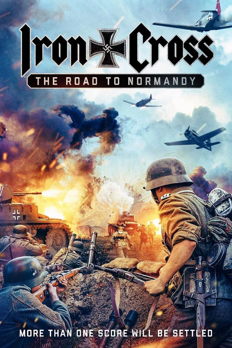 Xem phim Thập Tự Sắt: Đường Đến Normandy - Iron Cross: The Road to Normandy