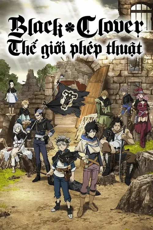 Xem phim Thế Giới Phép Thuật (Phần 1) - Black Clover (Season 1)
