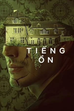 Xem phim Tiếng Ồn - Noise