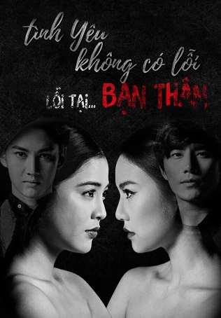 Xem phim Tình Yêu Không Có Lỗi, Lỗi Do Bạn Thân - Club Friday - The Series 6: Best Friend