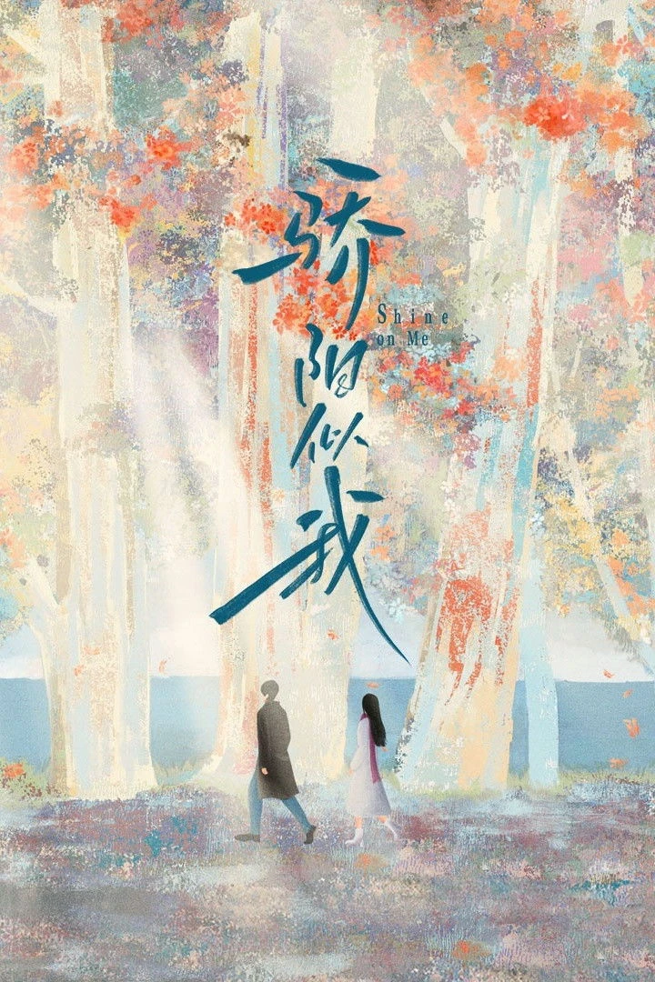 Xem phim Tôi Như Ánh Dương Rực Rỡ - Shine On Me