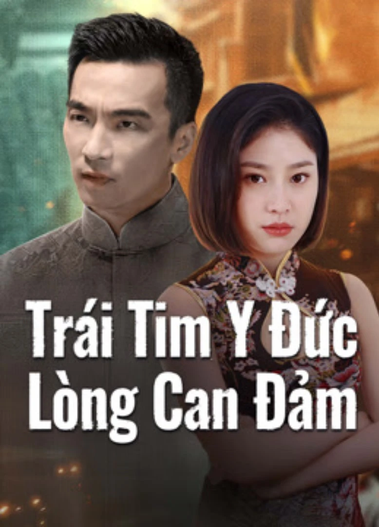 Xem phim Trái Tim Y Đức: Lòng Can Đảm - The Secret Of Chivalrous Courage And Medical Heart