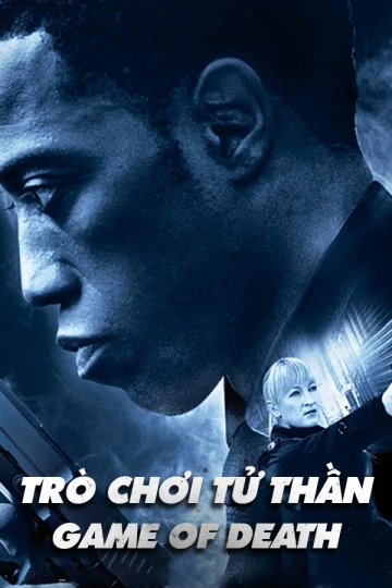 Xem phim Trò Chơi Tử Thần - Game Of Death