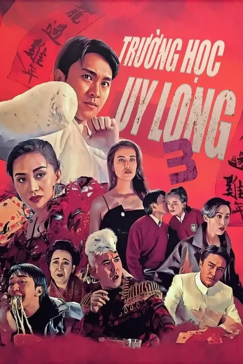 Xem phim Trường Học Uy Long III - Fight Back to School 3
