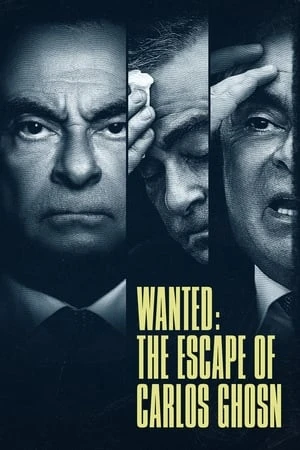 Xem phim Truy Nã: Cuộc Trốn Chạy Của Carlos Ghosn - Wanted: The Escape of Carlos Ghosn