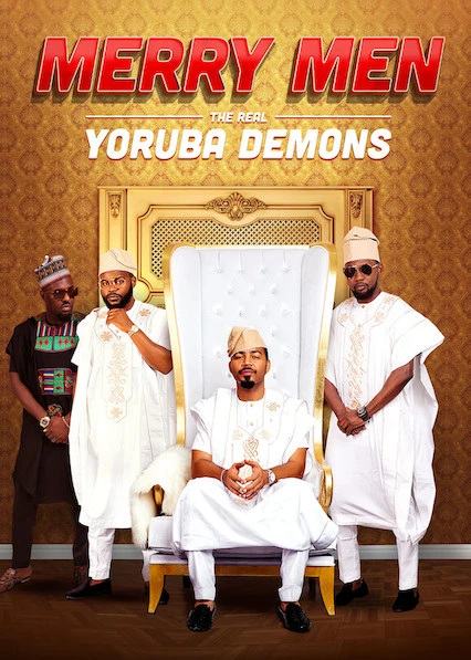 Xem phim Tứ Quái Yoruba - Merry Men: The Real Yoruba Demons
