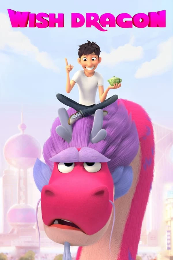 Xem phim Ước Nguyện Thần Long - Wish Dragon