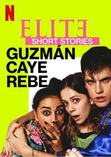 Xem phim Ưu Tú - Truyện Ngắn: Guzmán Caye Rebe - Elite Short Stories: Guzmán Caye Rebe