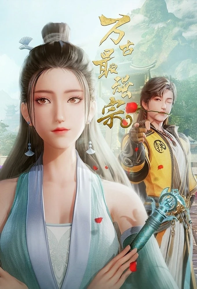 Xem phim Vạn Cổ Tối Cường Tông - All Hail the Sect Leader