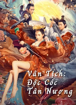 Xem phim Vân Tịch: Độc Cốc Tân Nương - Poison Valley Bride