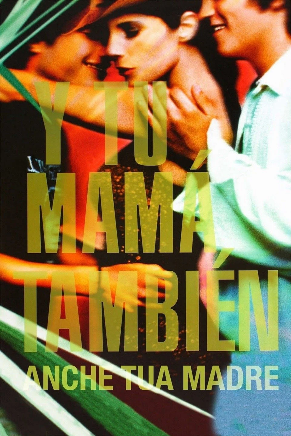 Xem phim Vào Đời - And Your Mother Too (Y Tu Mamá También)