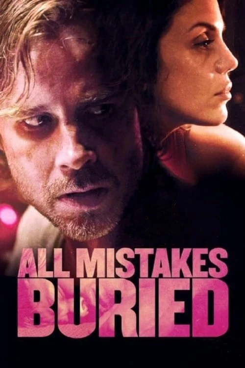 Xem phim Vùi Lấp Sai Lầm - All Mistakes Buried