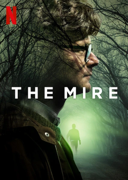 Xem phim Vũng Lầy (Phần 1) - The Mire (Season 1)